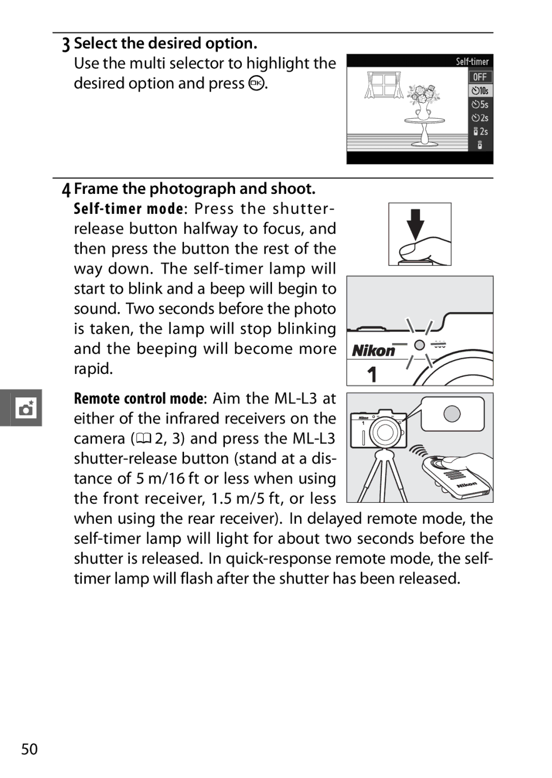 Nikon V1 manual Select the desired option, Frame the photograph and shoot, Remote control mode Aim the ML-L3 at 