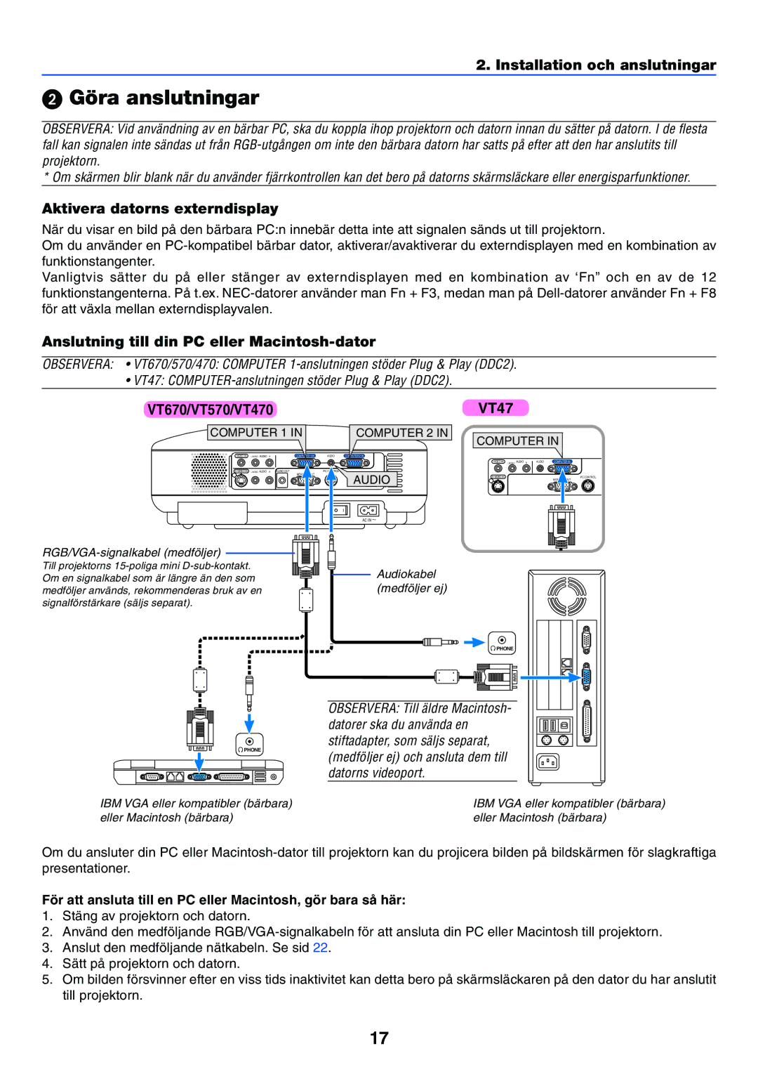 Nikon VT470 manual Göra anslutningar, Aktivera datorns externdisplay, Anslutning till din PC eller Macintosh-dator 