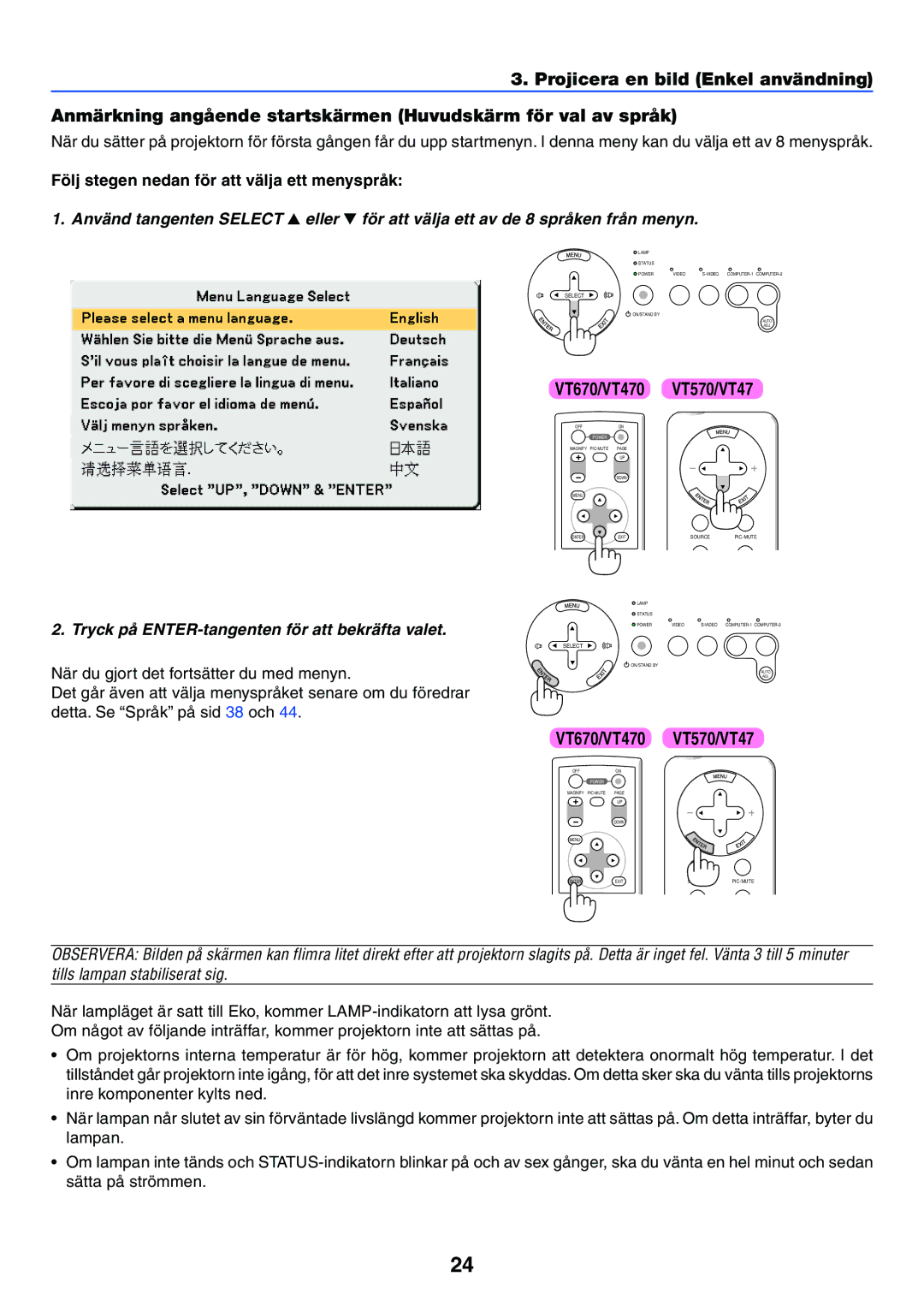 Nikon VT470 manual Följ stegen nedan för att välja ett menyspråk, Tryck på ENTER-tangenten för att bekräfta valet 