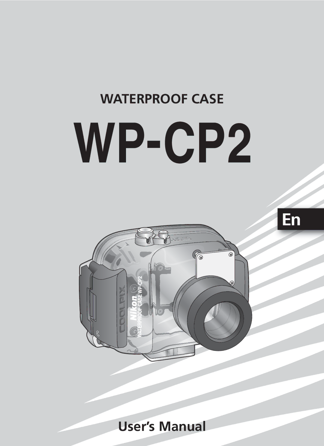 Nikon WP-CP2 user manual Waterproof Case, User’s Manual 