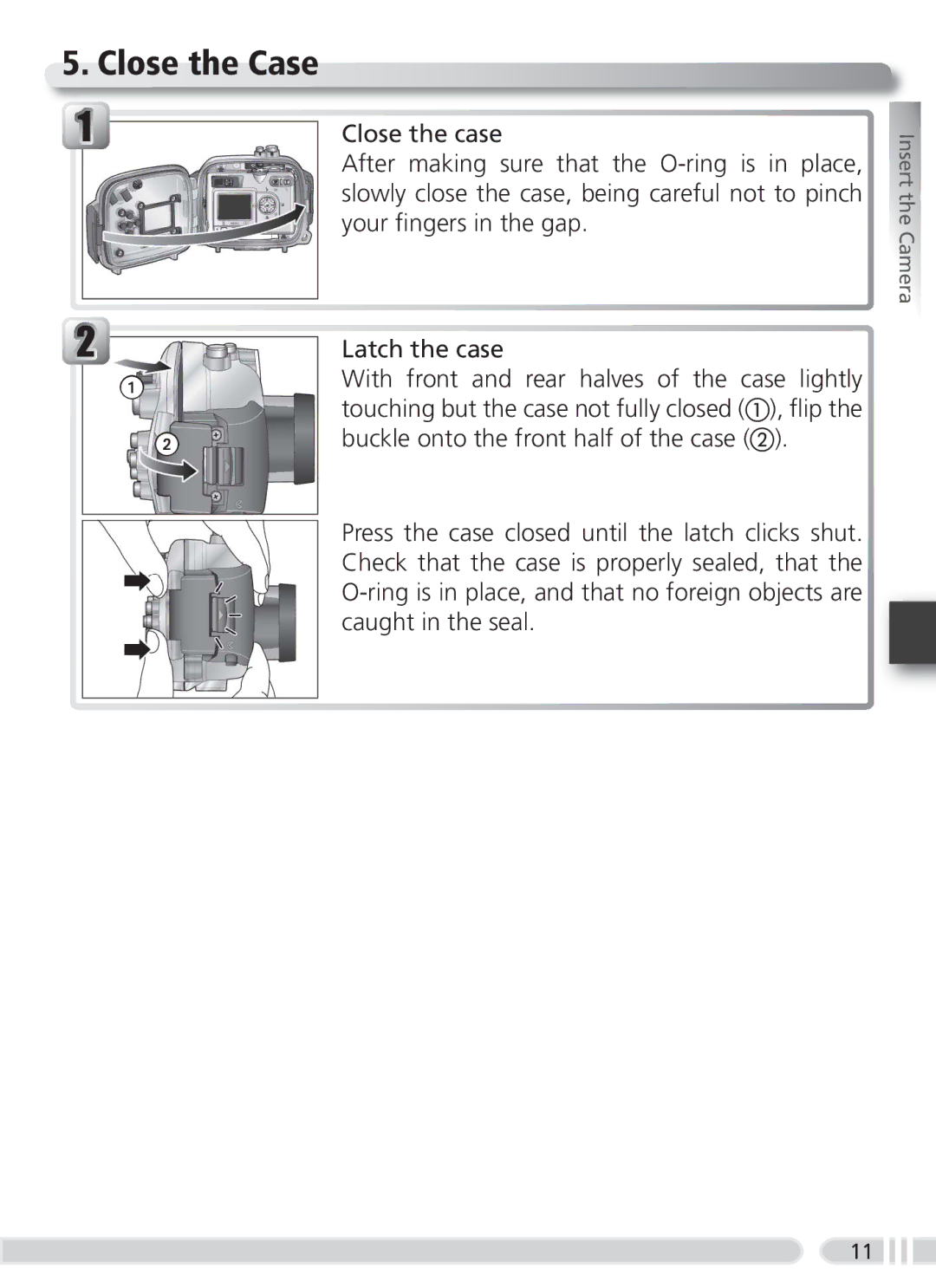 Nikon WP-CP2 user manual Close the Case 