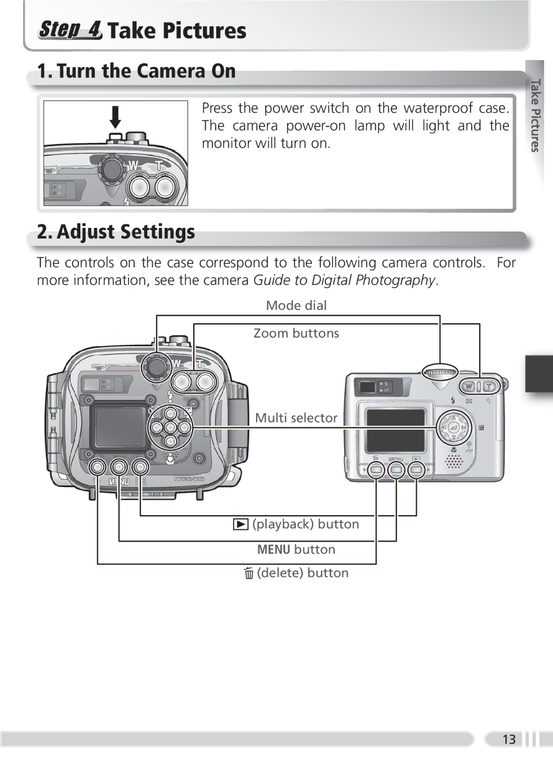 Nikon WP-CP2 user manual Take Pictures, Turn the Camera On, Adjust Settings 