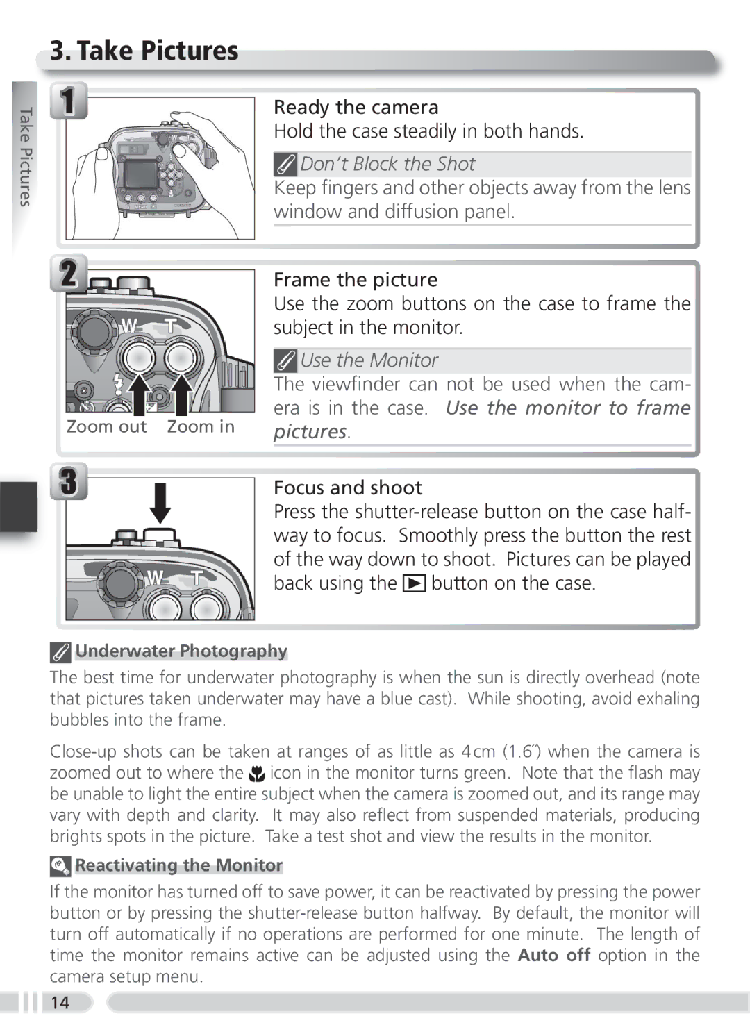 Nikon WP-CP2 Take Pictures, Don’t Block the Shot, Use the Monitor, Underwater Photography, Reactivating the Monitor 