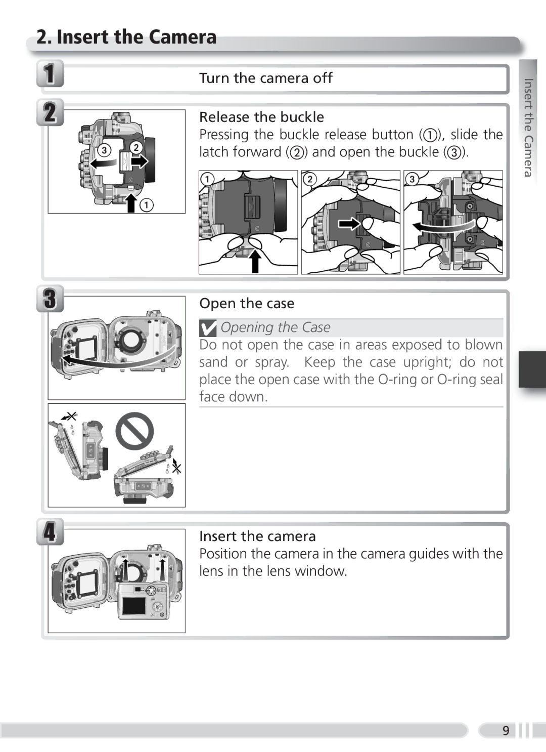 Nikon WP-CP3 Insert the Camera, Turn the camera off Release the buckle, Latch forward and open the buckle, Open the case 