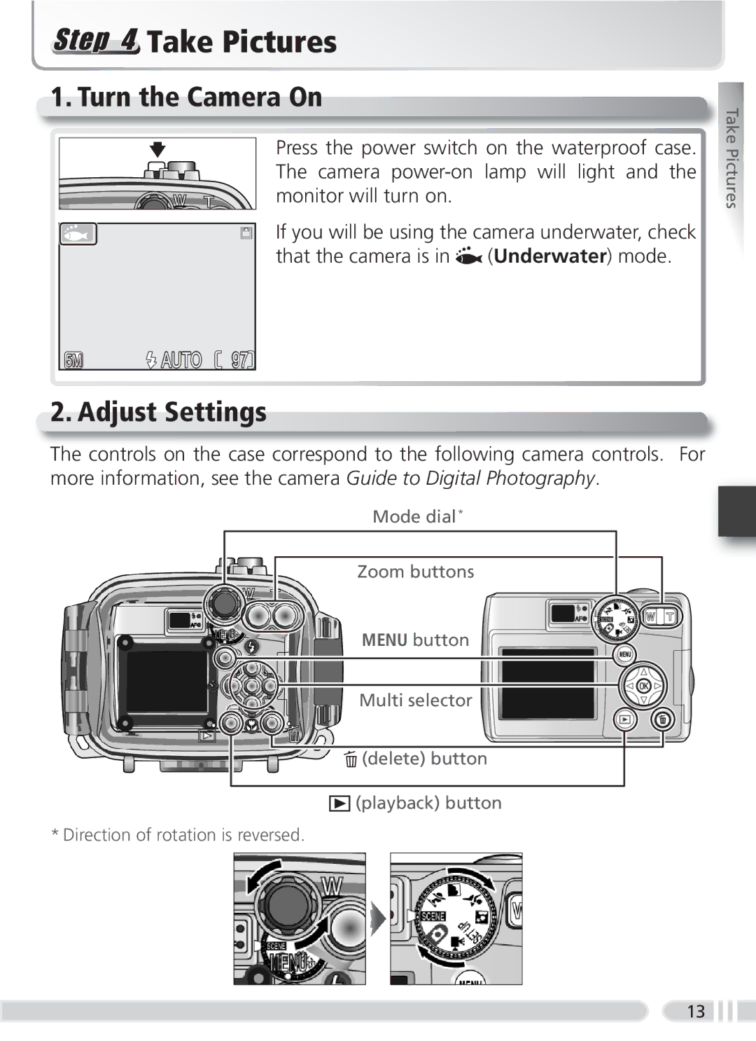 Nikon WP-CP3 user manual Take Pictures, Turn the Camera On, Adjust Settings 