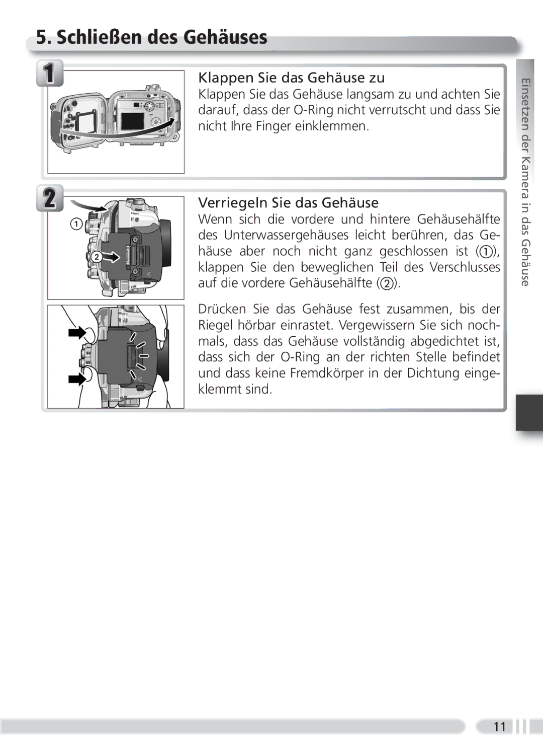 Nikon WP-CP3 user manual Schließen des Gehäuses, Klappen Sie das Gehäuse zu 