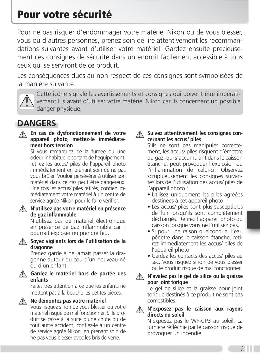 Nikon WP-CP3 user manual Pour votre sécurité, ’utilisez pas votre matériel en présence de gaz inﬂammable 