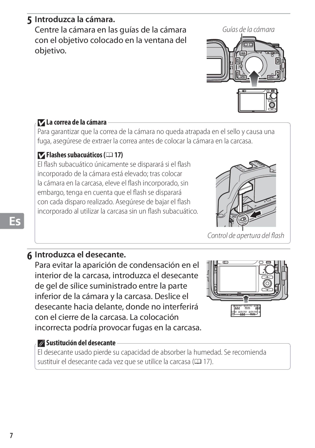Nikon WP-N1 manual Introduzca la cámara, Centre la cámara en las guías de la cámara, Introduzca el desecante 