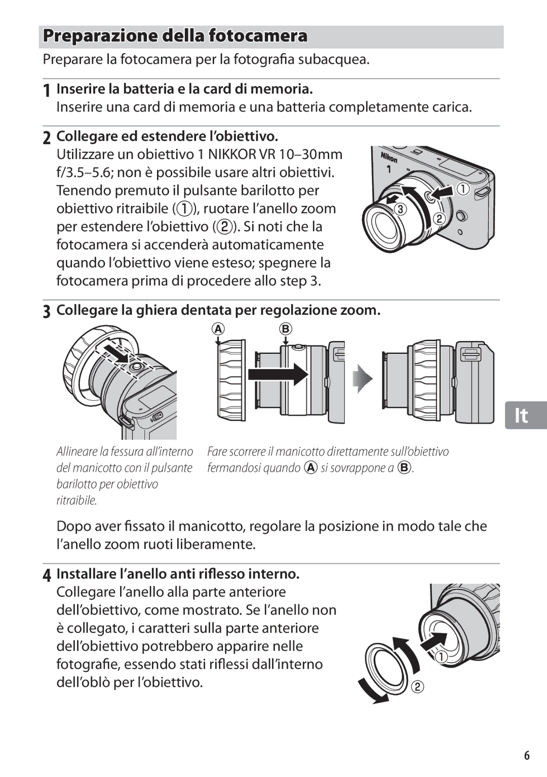 Nikon WP-N1 Preparazione della fotocamera, Inserire la batteria e la card di memoria, Collegare ed estendere l’obiettivo 