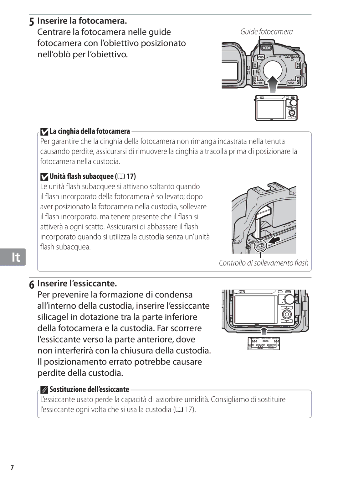 Nikon WP-N1 manual Inserire la fotocamera, Centrare la fotocamera nelle guide, Inserire l’essiccante 