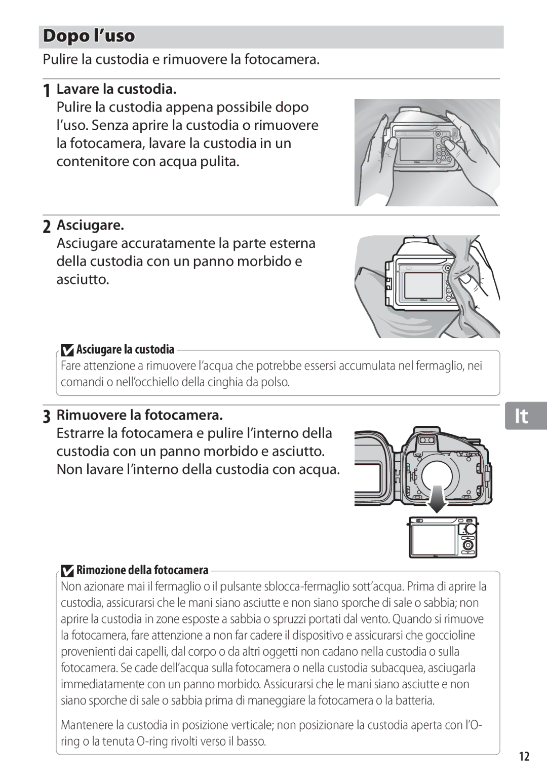 Nikon WP-N1 manual Dopo l’uso, Lavare la custodia, Asciugare, Rimuovere la fotocamera 