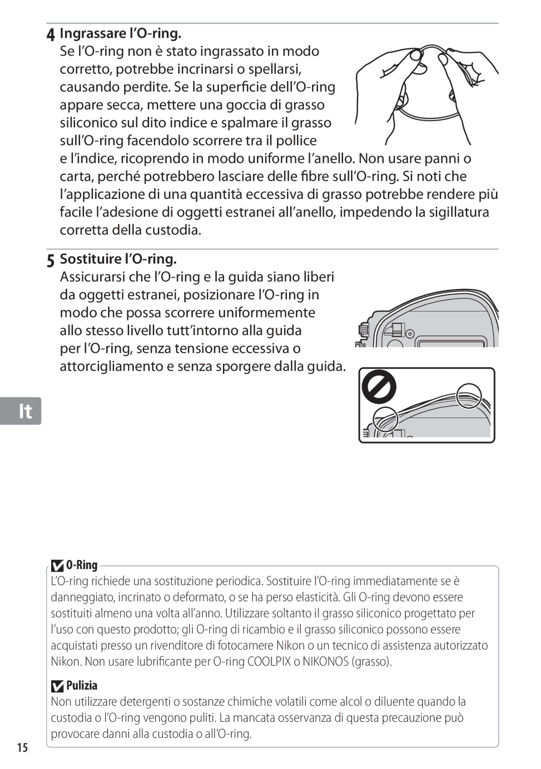 Nikon WP-N1 manual Ingrassare l’O-ring, Sostituire l’O-ring, DO-Ring, Pulizia 