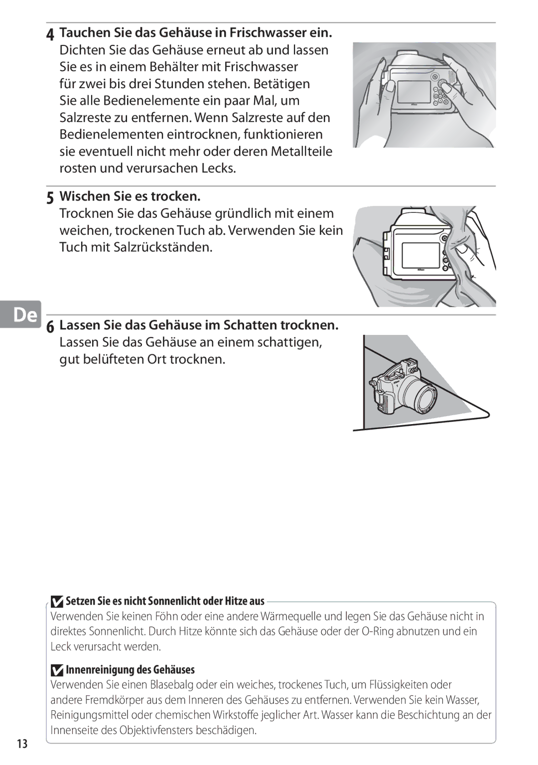 Nikon WP-N1 manual Tauchen Sie das Gehäuse in Frischwasser ein, Lassen Sie das Gehäuse im Schatten trocknen 