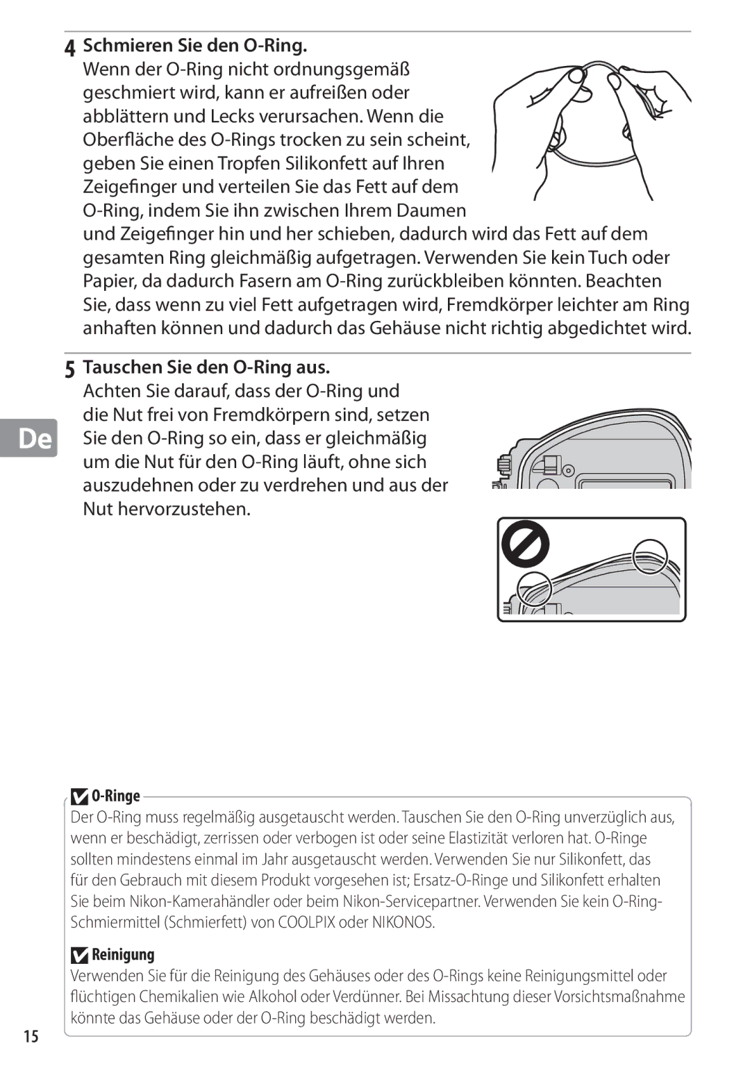 Nikon WP-N1 manual Schmieren Sie den O-Ring, Ring, indem Sie ihn zwischen Ihrem Daumen, Tauschen Sie den O-Ring aus 