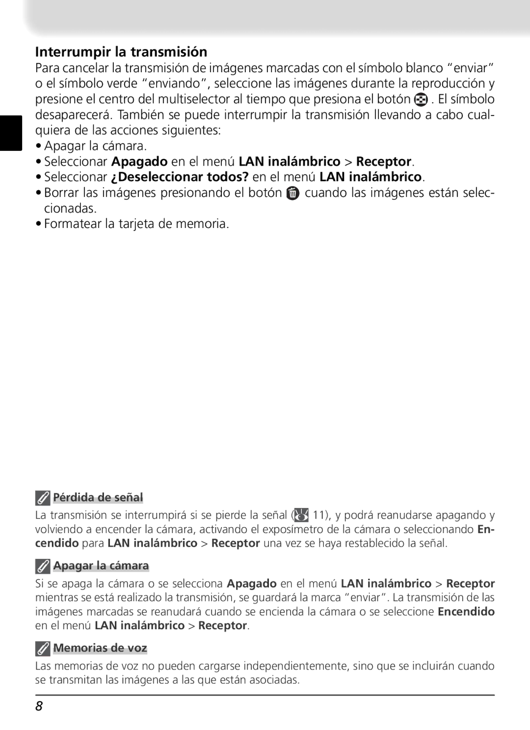 Nikon WT-1 user manual Interrumpir la transmisión, Pérdida de señal, Apagar la cámara, Memorias de voz 