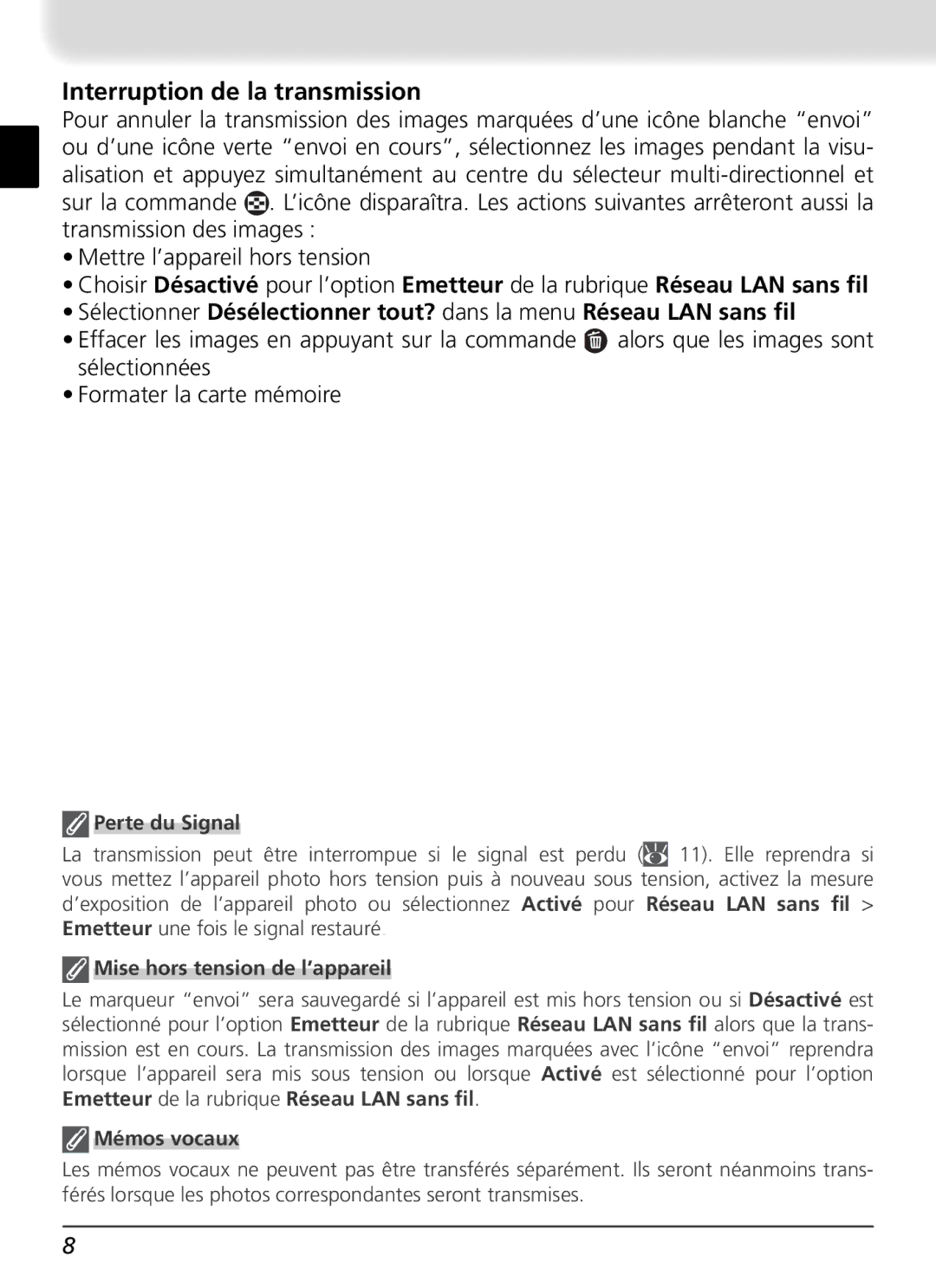 Nikon WT-1 user manual Interruption de la transmission, Perte du Signal, Mise hors tension de l’appareil, Mémos vocaux 