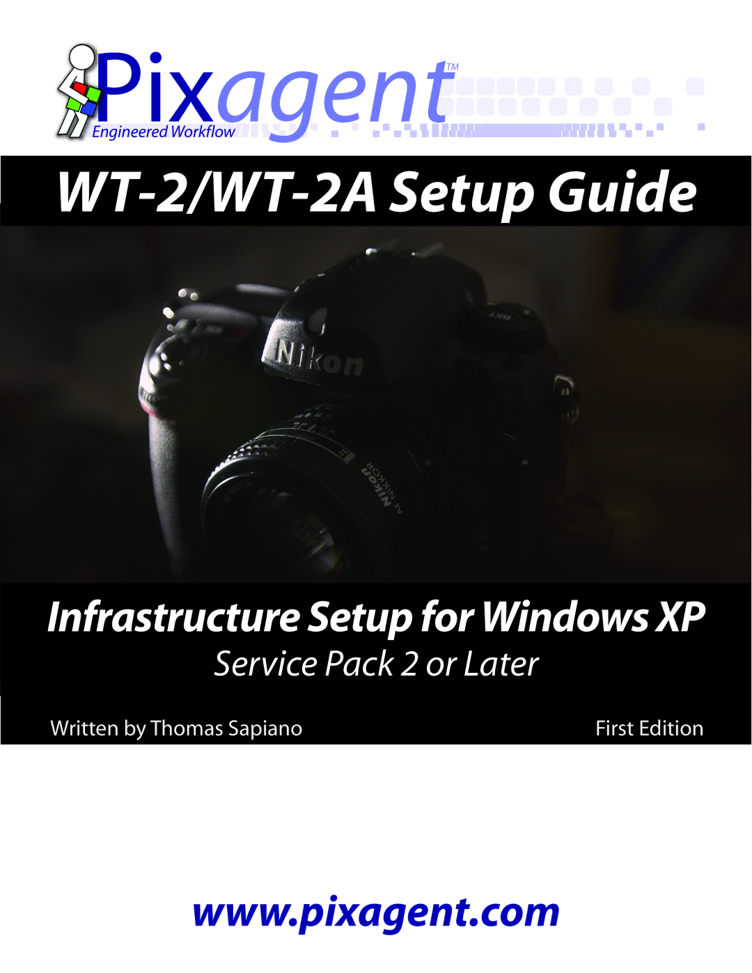 Nikon WT-2A setup guide PixagentTM, Written by Thomas Sapiano 