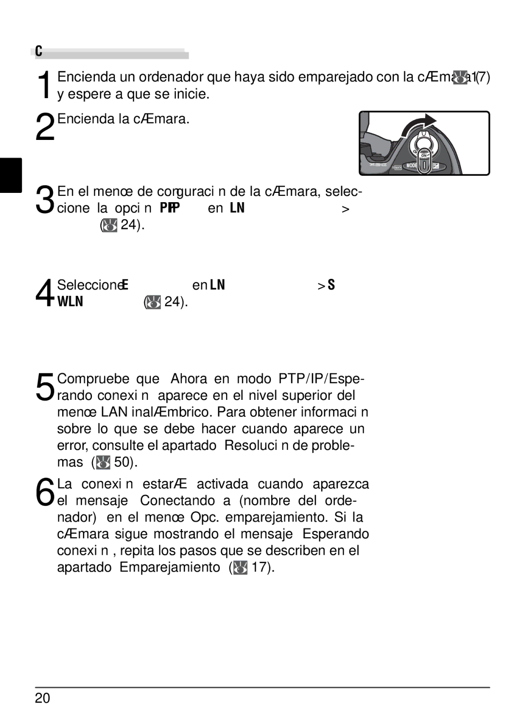 Nikon WT-2 user manual Conexión al ordenador, Seleccione Encendido en LAN inalámbrico Sis- tema W-LAN 