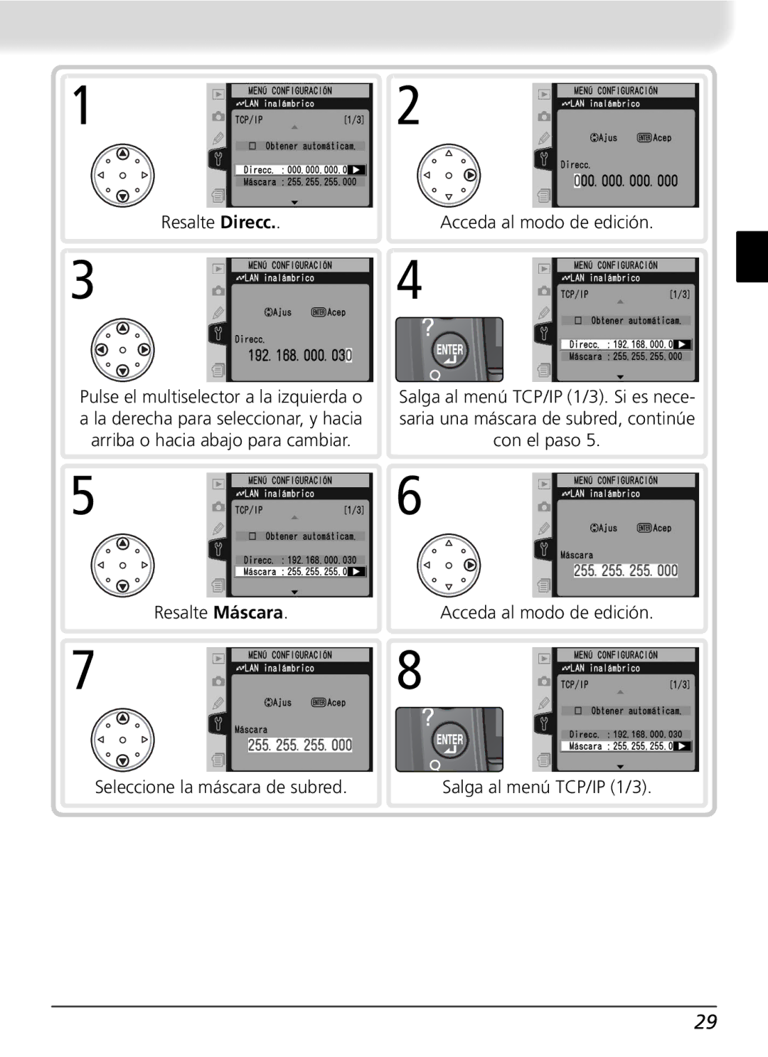 Nikon WT-2 user manual Resalte Direcc, Resalte Máscara, Seleccione la máscara de subred 