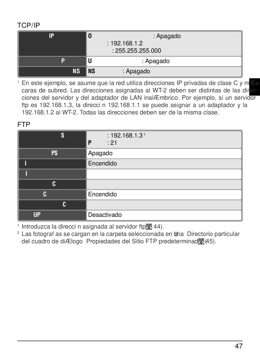 Nikon WT-2 Dirección IP 1 Obtener automáticam. Apagado, Pasarela Usar puerta enlace Apagado DNS Activar DNS Apagado 