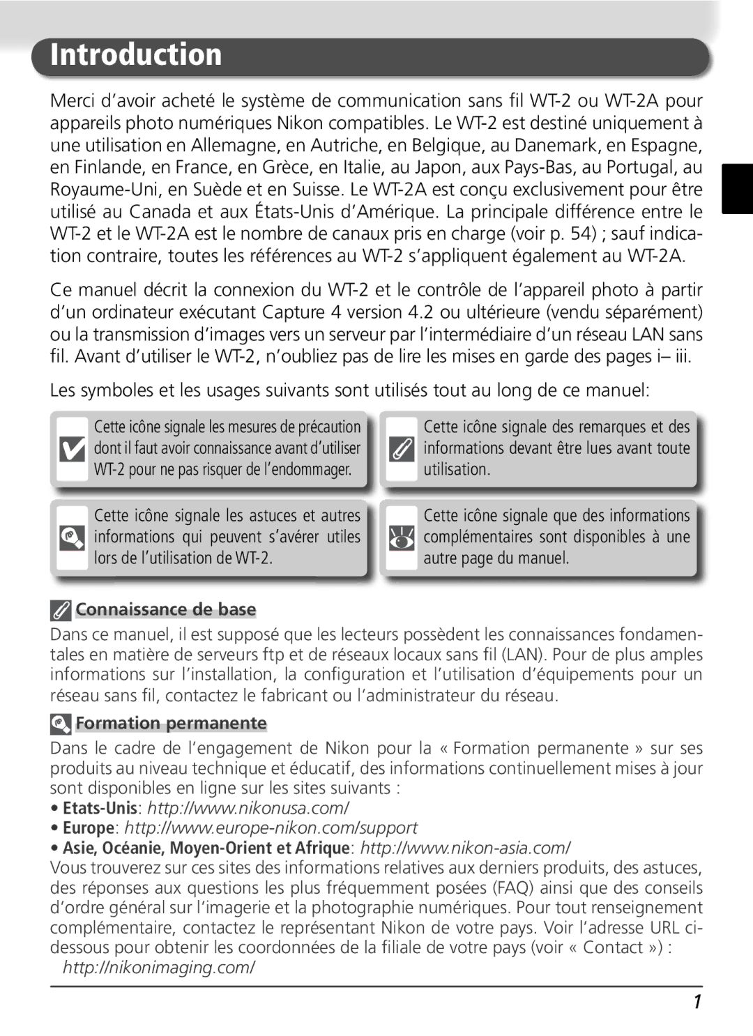 Nikon WT-2 user manual Connaissance de base, Formation permanente 