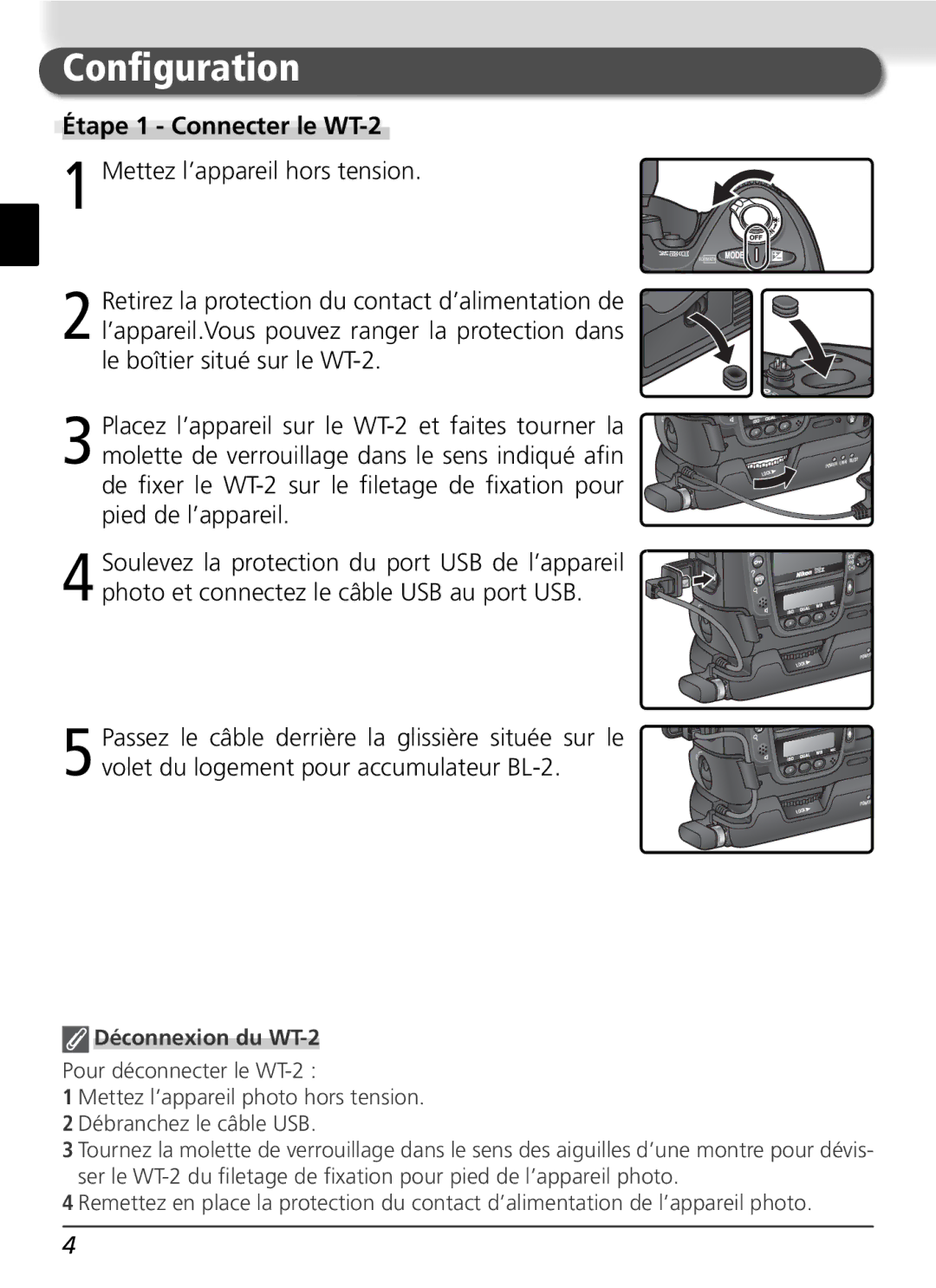 Nikon user manual Conﬁguration, Étape 1 Connecter le WT-2, Déconnexion du WT-2 