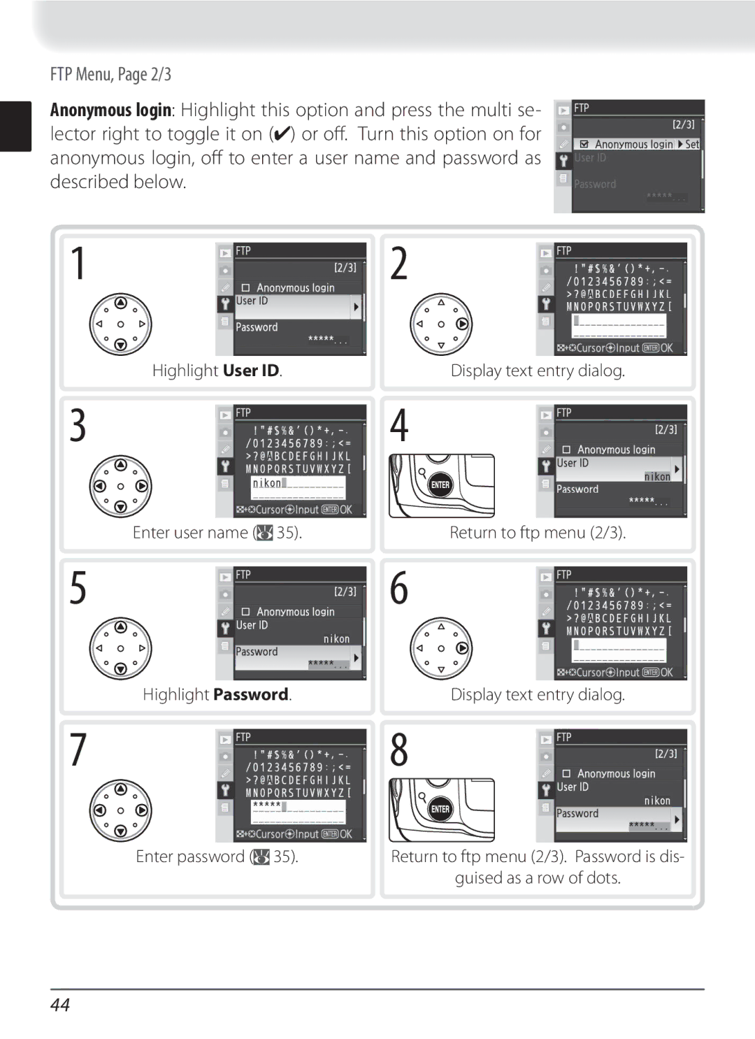 Nikon WT-3 user manual Highlight User ID, Enter user name, Highlight Password, Guised as a row of dots 