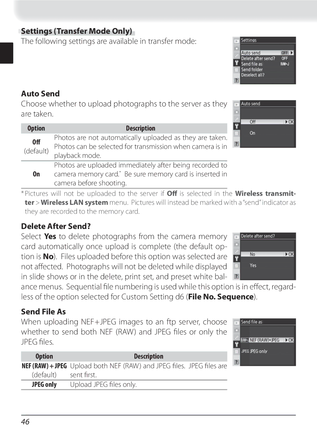 Nikon WT-3 Settings Transfer Mode Only, Following settings are available in transfer mode, Auto Send, Delete After Send? 