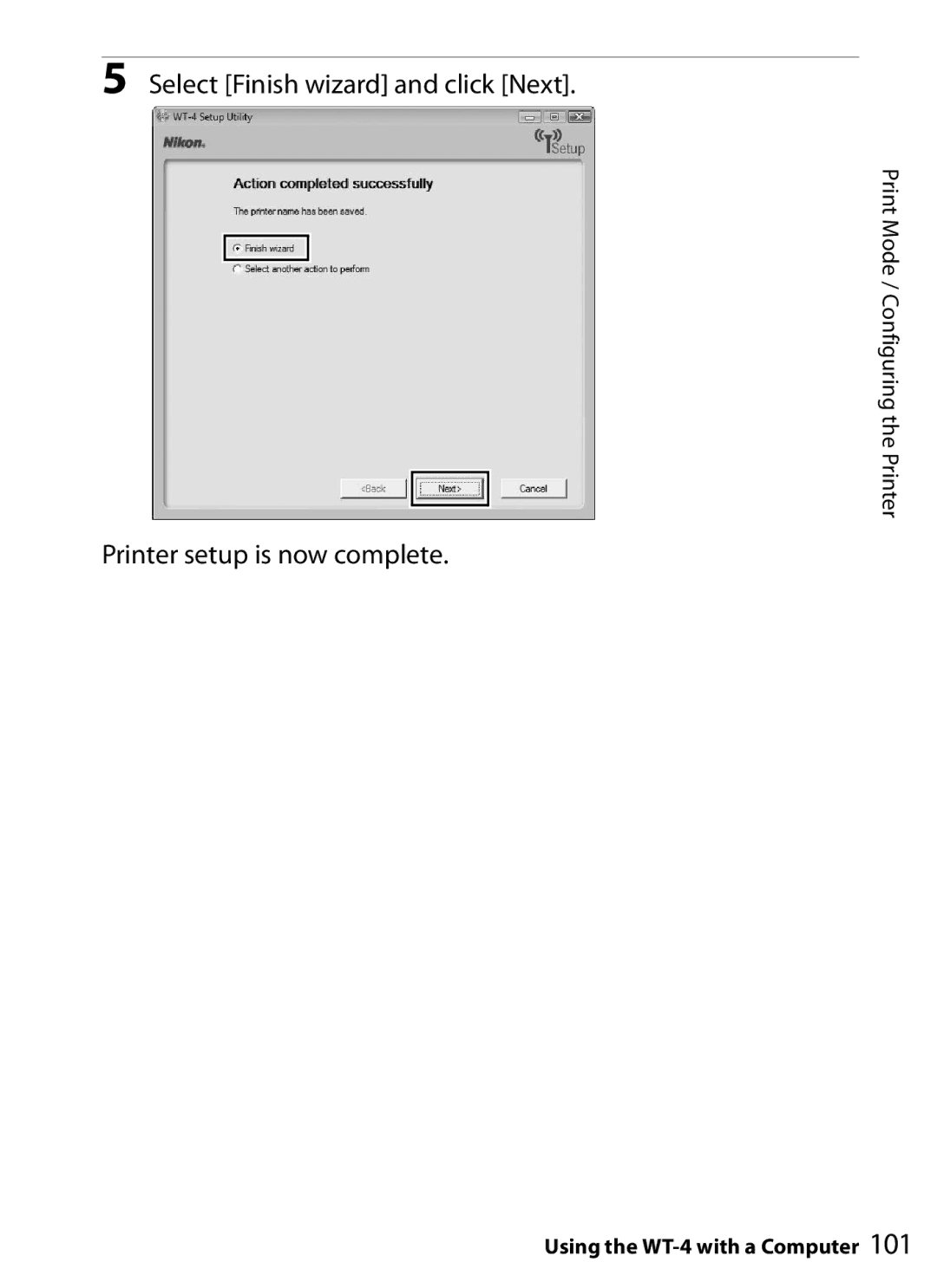 Nikon WT-4 user manual Printer setup is now complete 