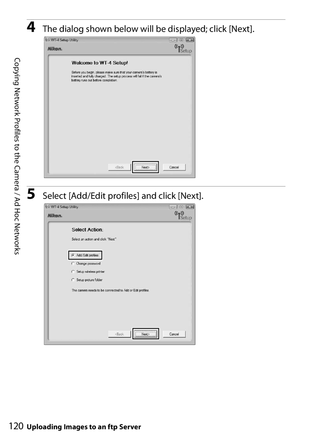 Nikon WT-4 user manual Dialog shown below will be displayed click Next 