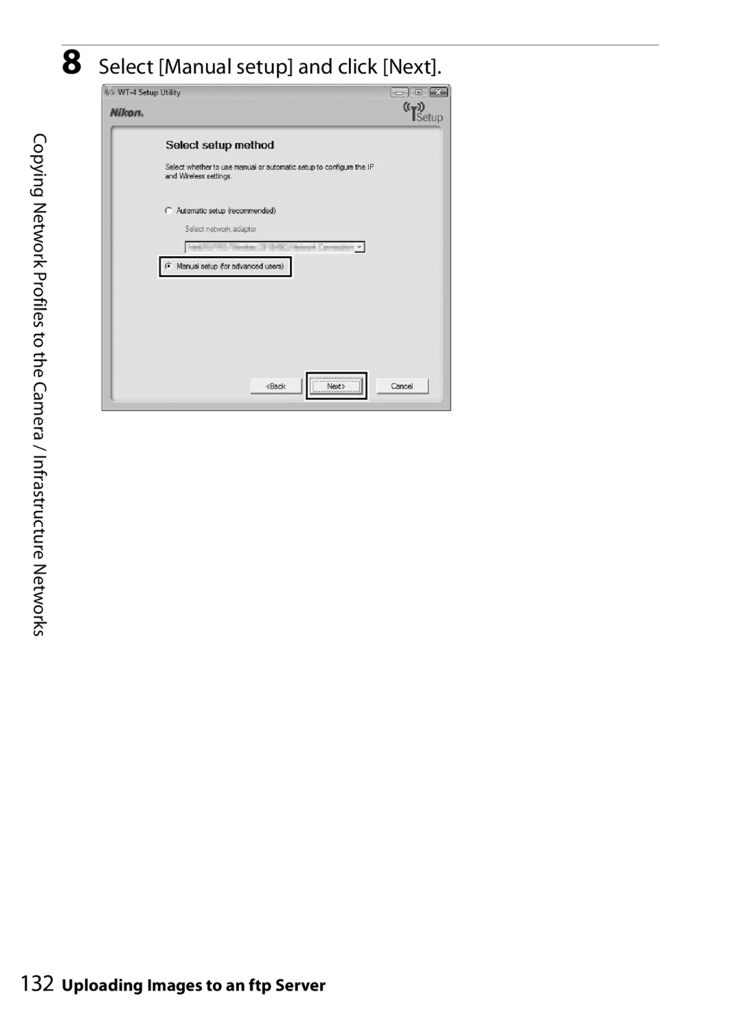 Nikon WT-4 user manual Select Manual setup and click Next 