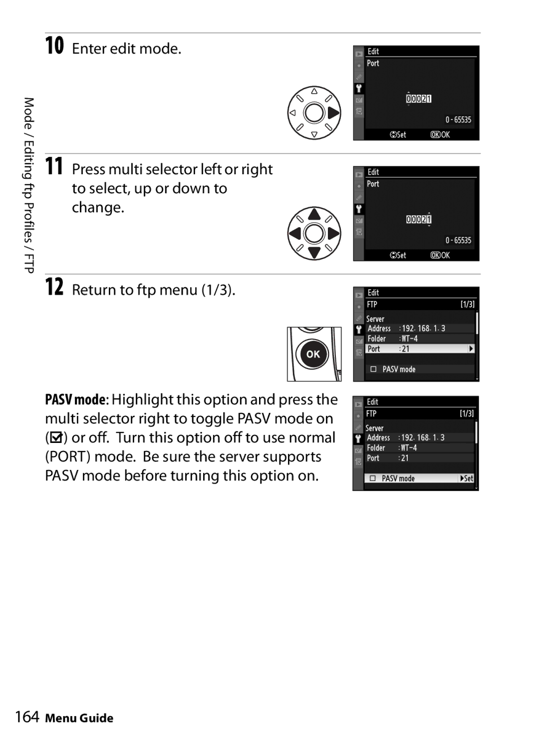 Nikon WT-4 user manual Enter edit mode 