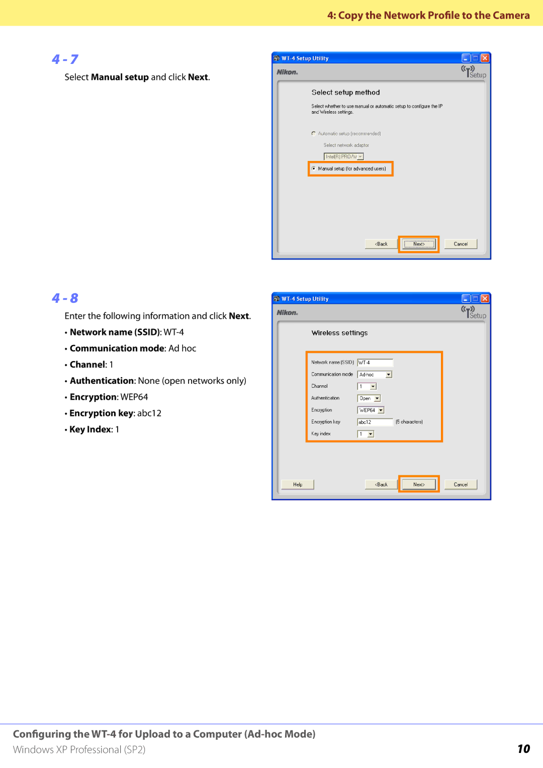 Nikon manual Network name Ssid WT-4 Communication mode Ad hoc Channel 