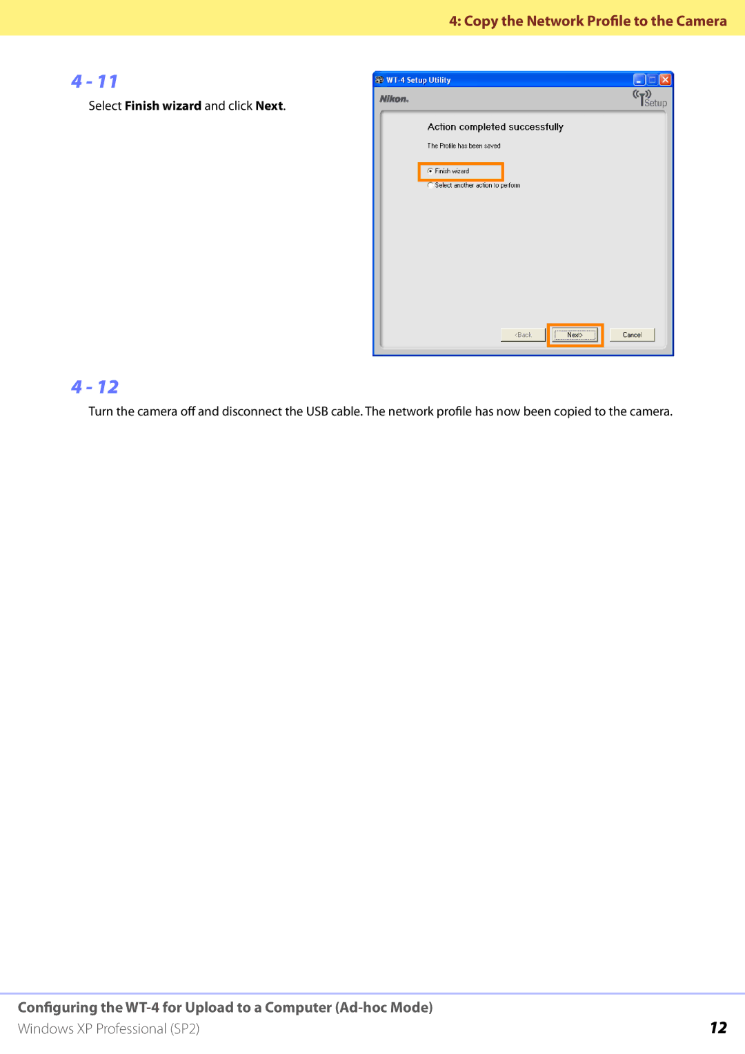 Nikon WT-4 manual Copy the Network Profile to the Camera 