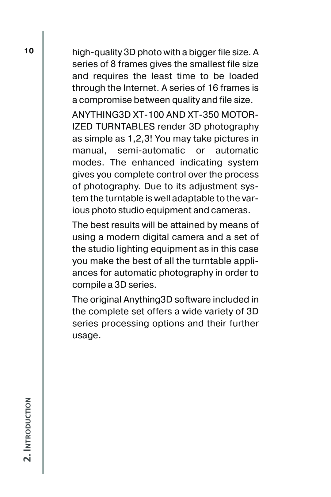 Nikon XT350, XT100 manual high3D photo with a bigger file size. A 