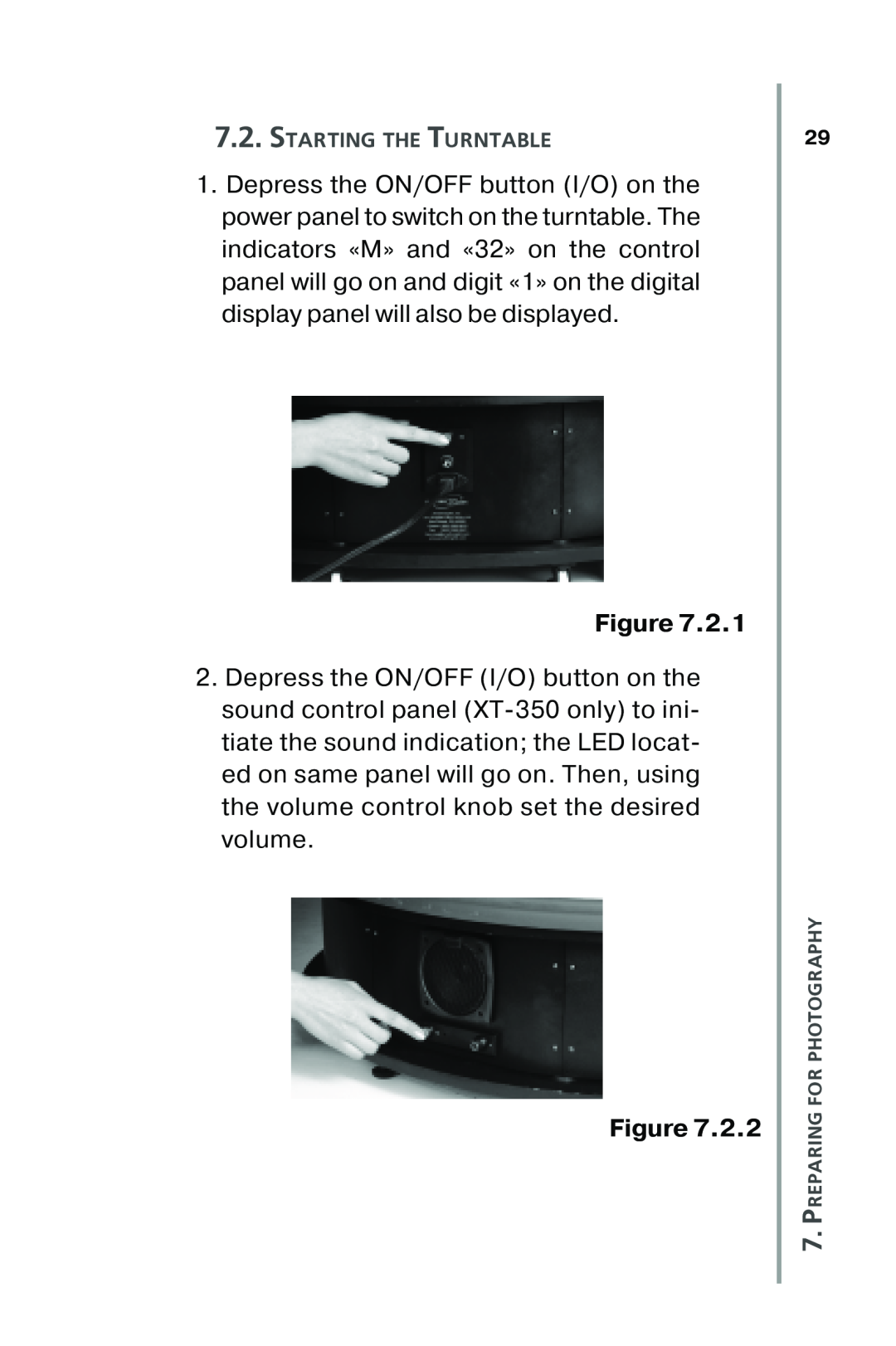 Nikon XT100, XT350 manual Starting The Turntable 