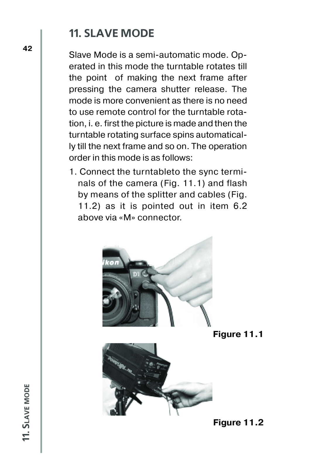 Nikon XT350, XT100 manual Slave Mode, Figure Figure 