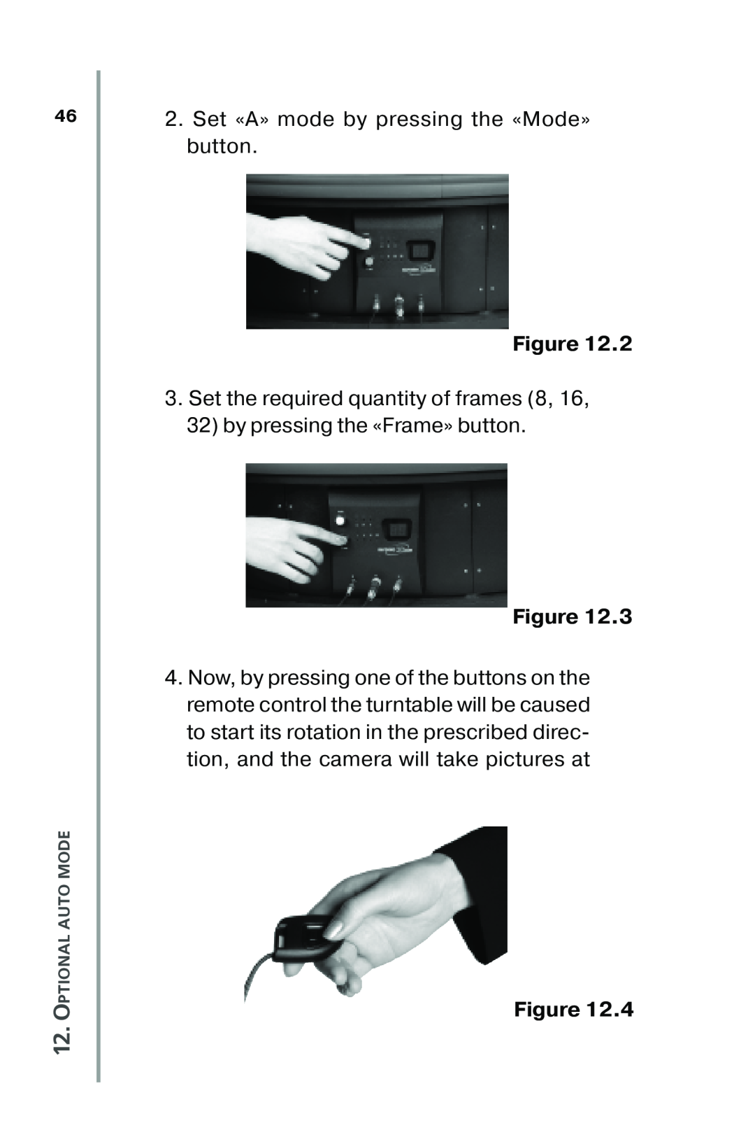 Nikon XT350, XT100 Set «A» mode by pressing the «Mode» button, Set the required quantity of frames, Optional Auto Mode 