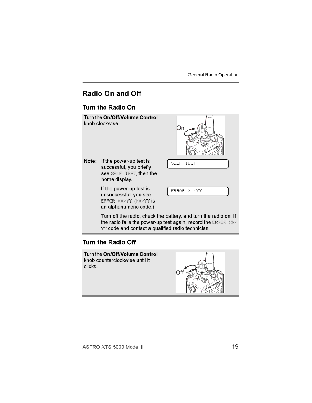 Nikon XTS-5000 Radio On and Off, Turn the Radio On, Turn the Radio Off, Turn the On/Off/Volume Control knob clockwise 