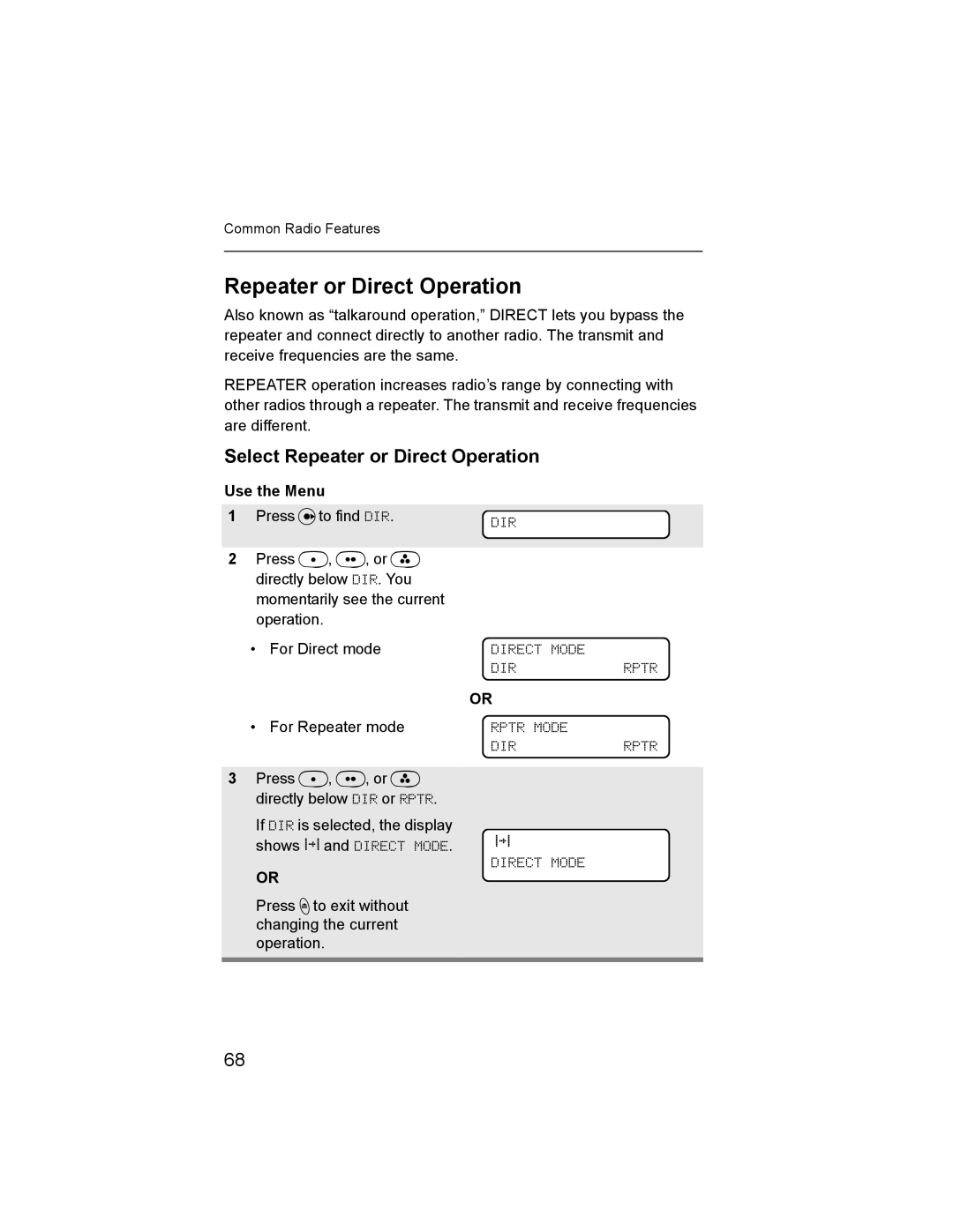 Nikon XTS-5000 manual Select Repeater or Direct Operation, Direct Mode Dirrptr Rptr Mode 