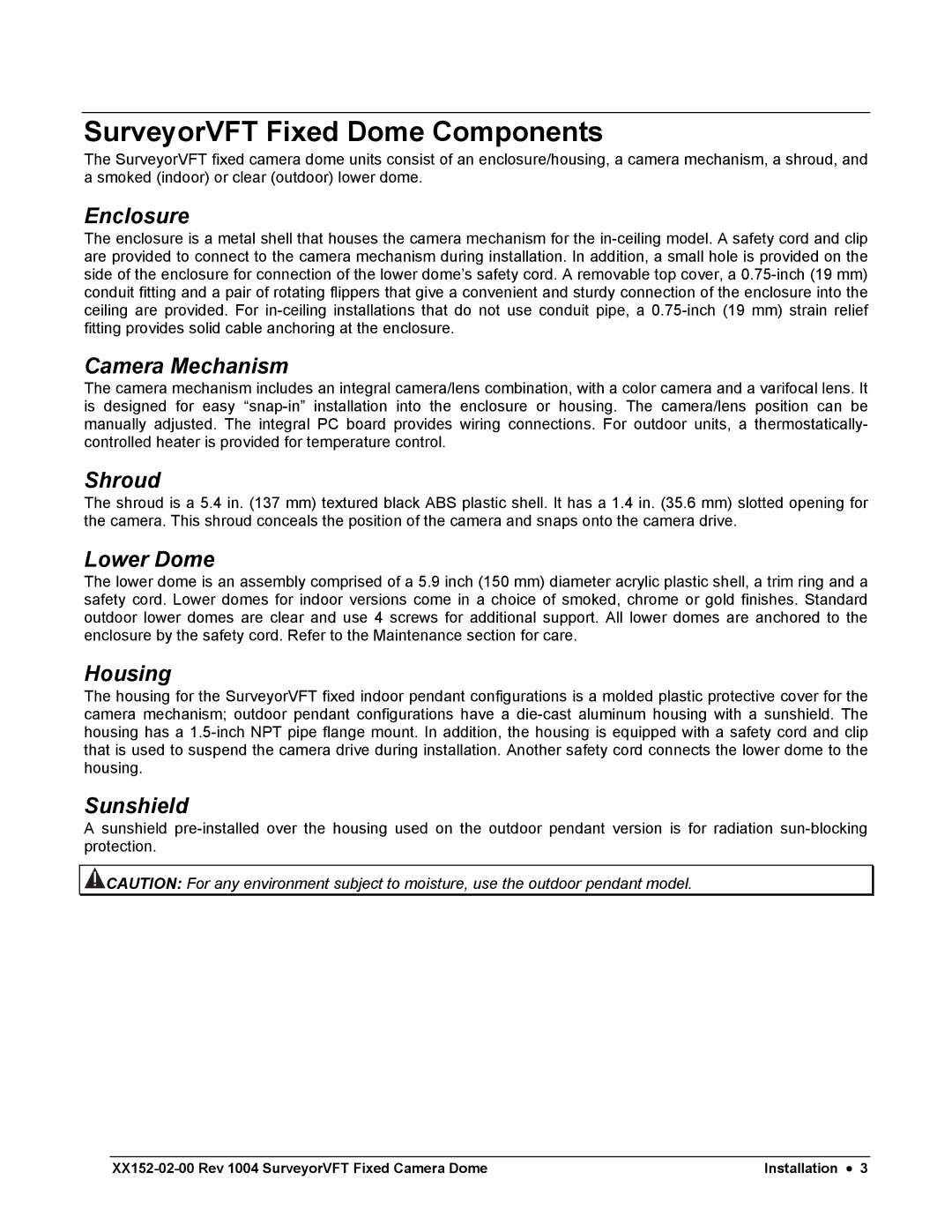 Nikon XX152-02-00 specifications SurveyorVFT Fixed Dome Components, Enclosure 