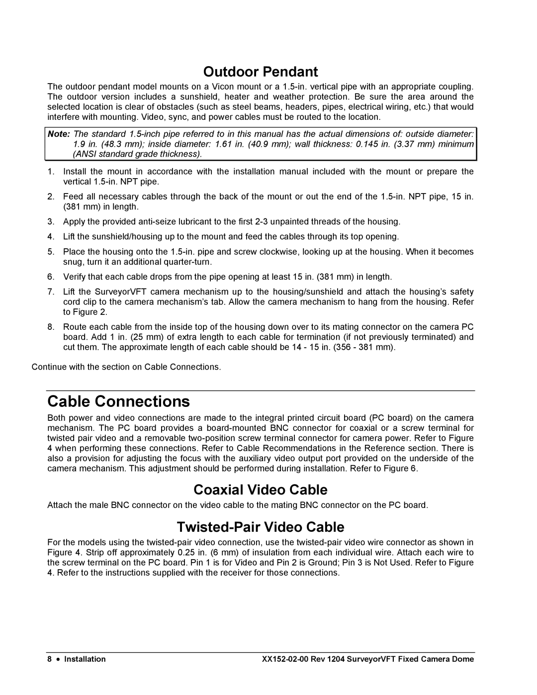 Nikon XX152-02-00 specifications Cable Connections, Outdoor Pendant, Coaxial Video Cable, Twisted-Pair Video Cable 