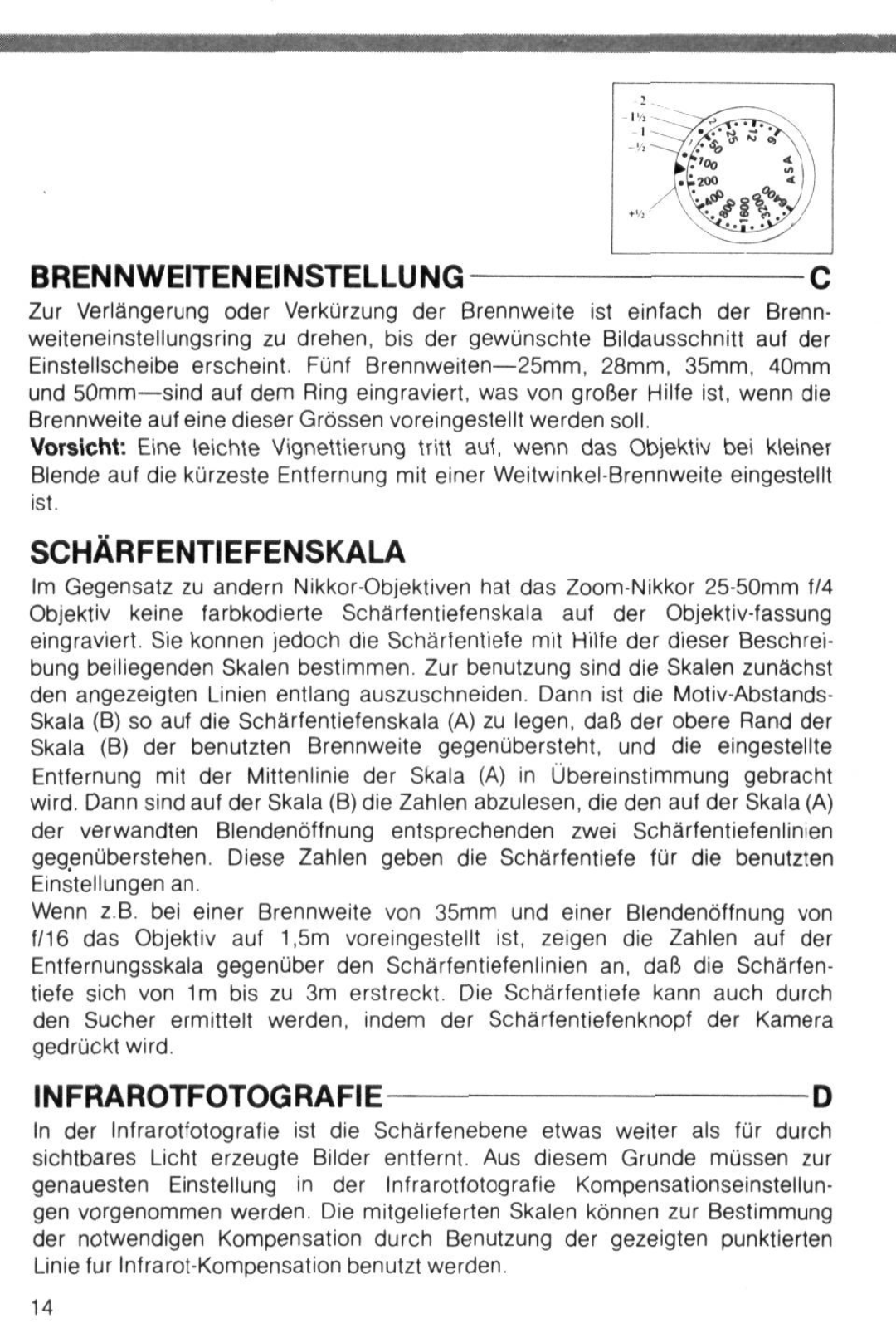 Nikon Zoom-Nikkor 25-50mm f/4 instruction manual Brennweiteneinstellungc, Scharfentiefenskala, Infrarotfotografied 