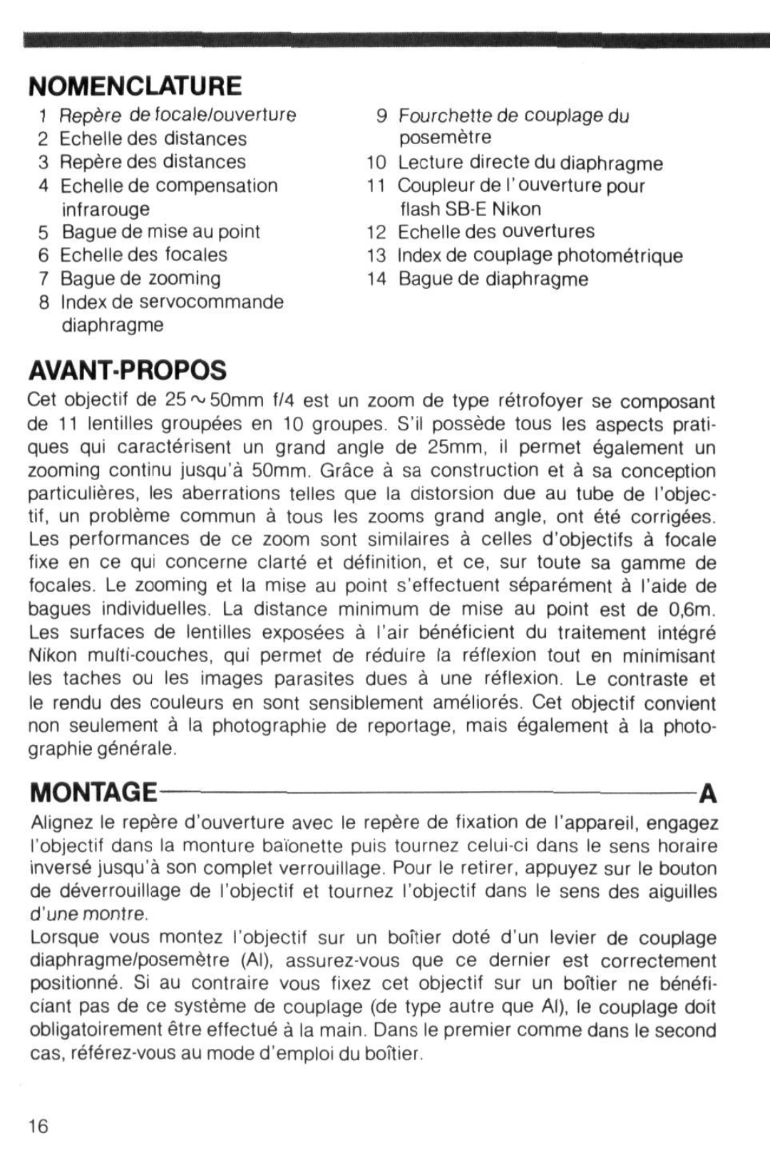 Nikon Zoom-Nikkor 25-50mm f/4 instruction manual Avant-Propos, Montagea 