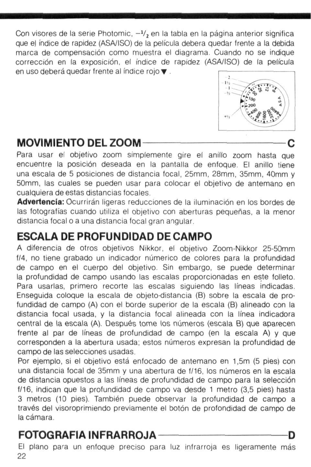 Nikon Zoom-Nikkor 25-50mm f/4 instruction manual Movimiento DEL Zoom, Escala DE Profundidad DE Campo, Fotografiainfrarrojad 