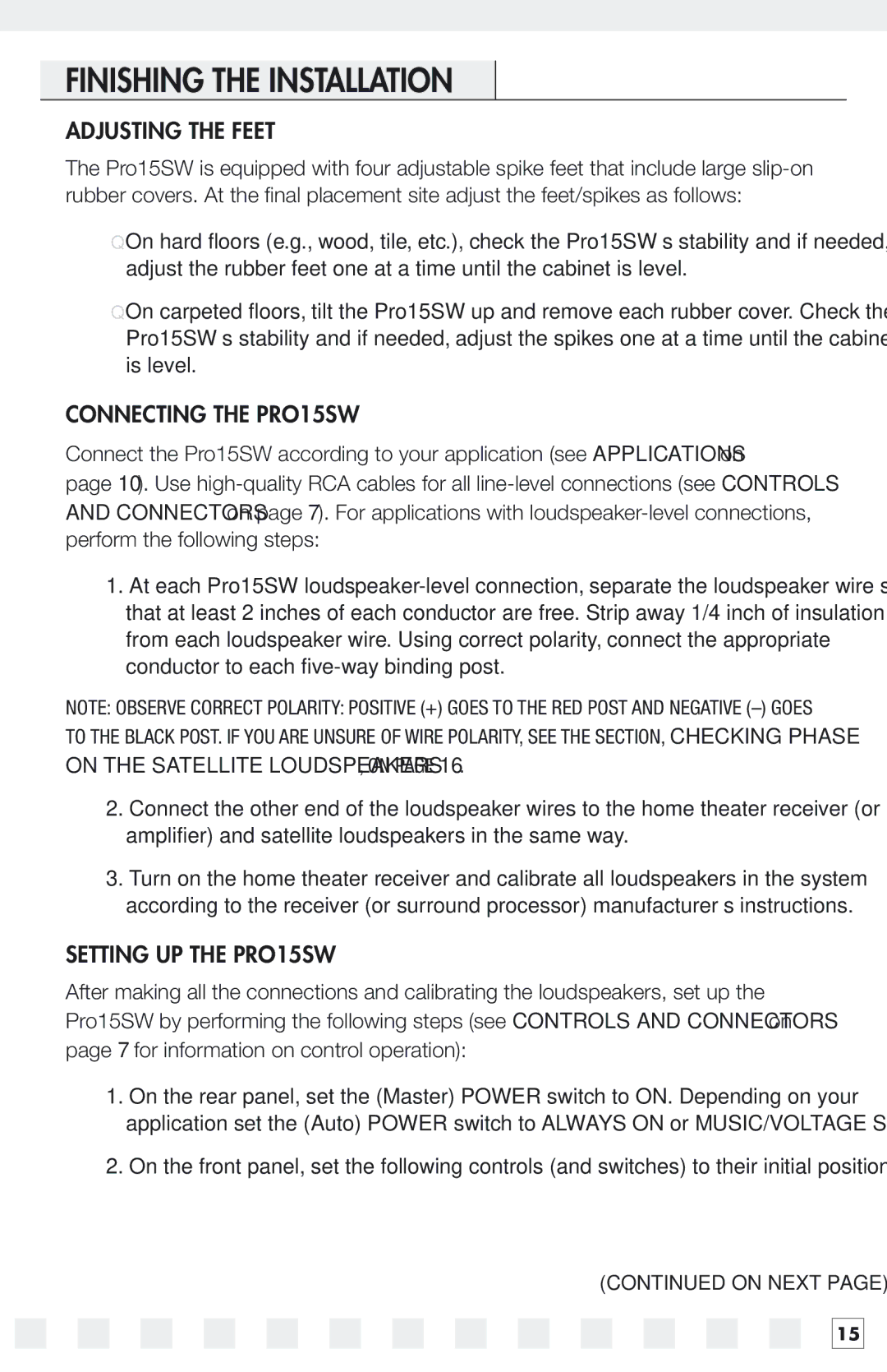 Niles Audio manual Finishing the Installation, Adjusting the Feet, Connecting the PRO15SW, Setting UP the PRO15SW 