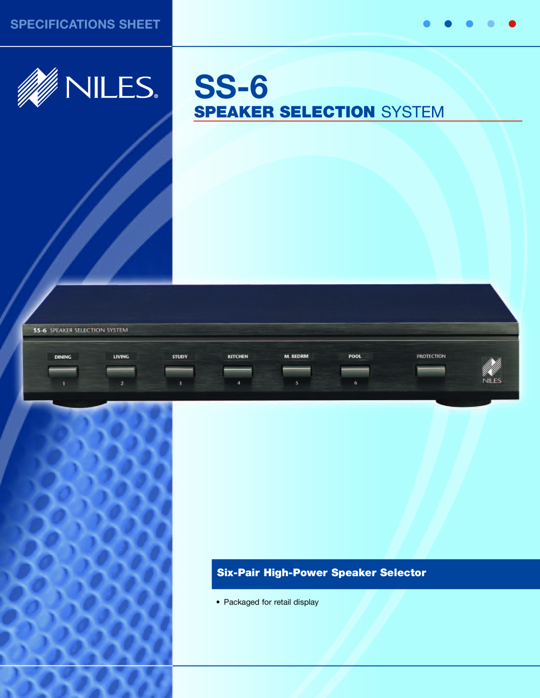 Niles Audio 643-043 specifications Packaged for retail display, SS-6, Speaker Selection System, Specifications Sheet 