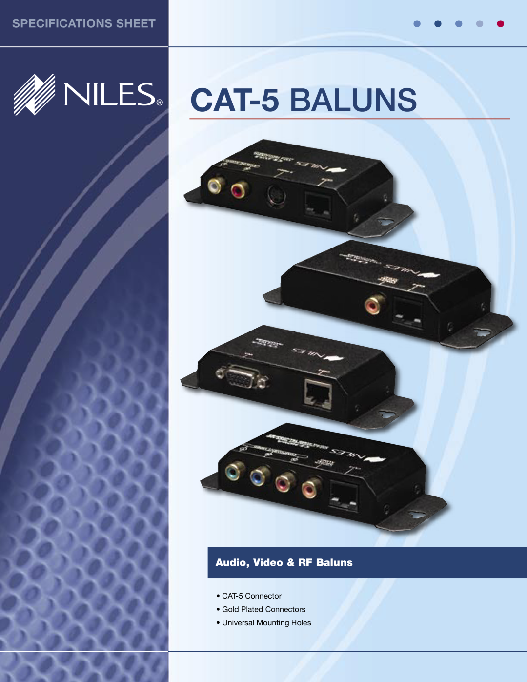 Niles Audio 650-005 specifications CAT-5 BALUNS, Specifications Sheet, Audio, Video & RF Baluns 