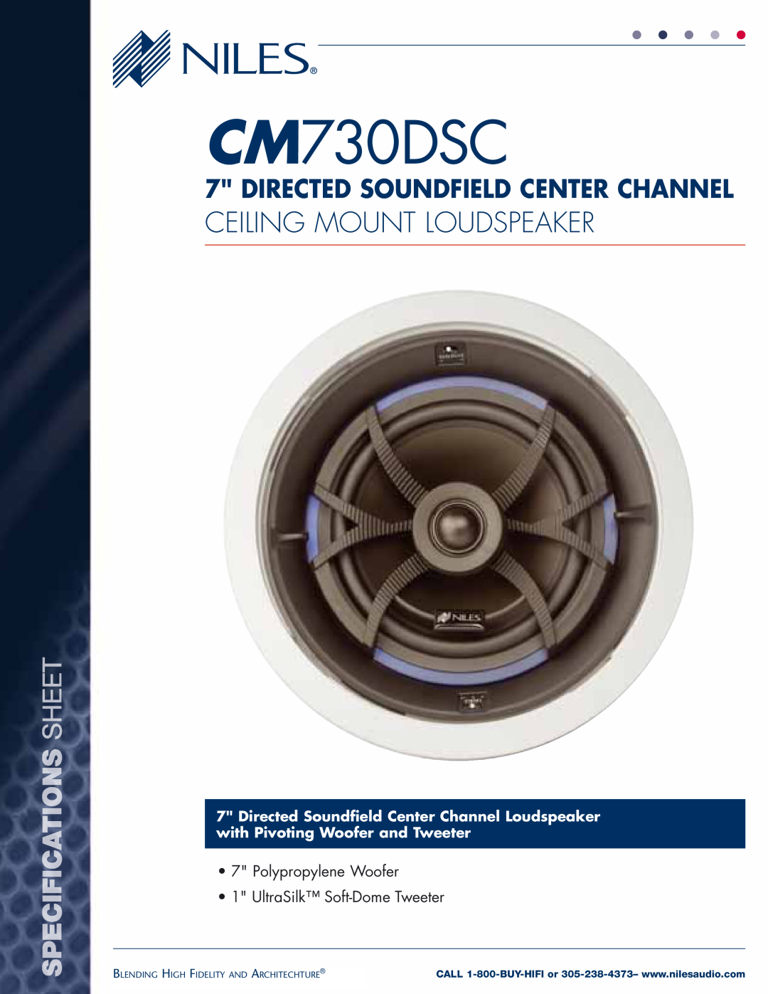 Niles Audio manual CM730DSC, Ceiling Mount Loudspeaker, Directed Soundfield Center Channel, Polypropylene Woofer 
