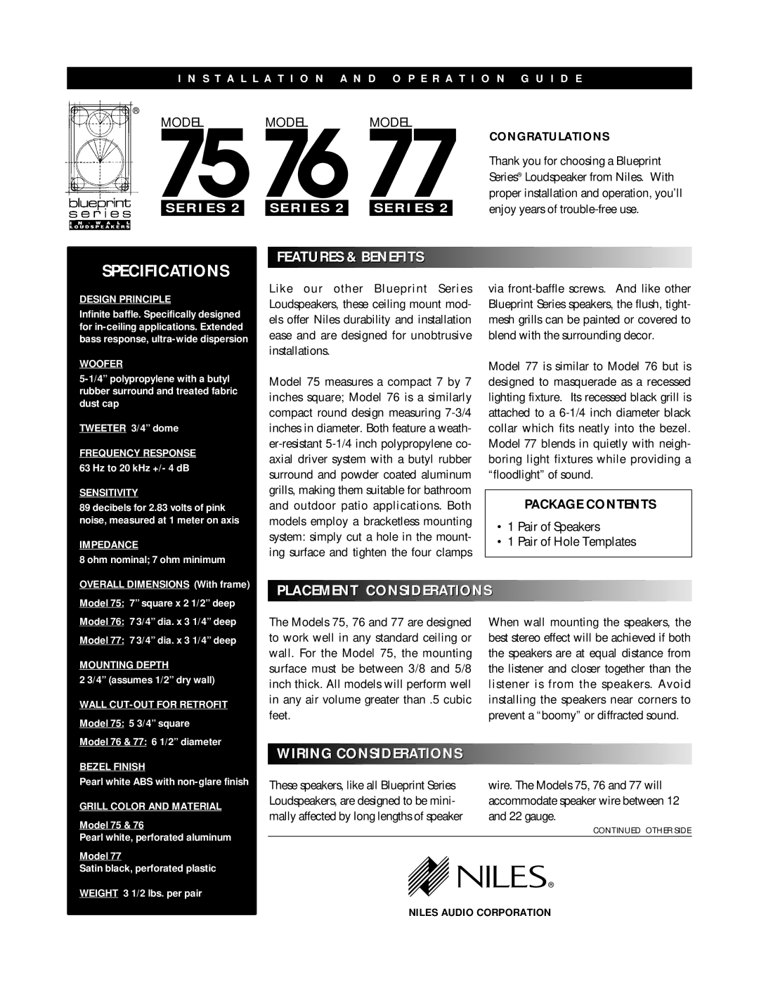 Niles Audio 76, 77 specifications Features & Benefits, Placement Considerations, Wiring Considerations 